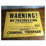 No trespassing sign 17x12"-plastic-has broken area