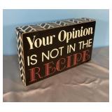 "Your Opinion is NOT in the RECIPE" wood kitchen