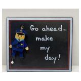 LARGE 9"x 9" Go Ahead, Make My Day magnet