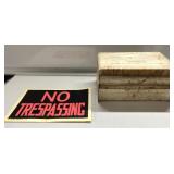 Vintage Paper towel dispenser & No Trespassing