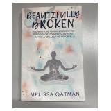 LOCAL WRITER! Beautifully Broken Melissa Oatman