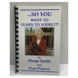 So you want to learn to Yodel??? book!