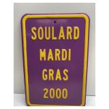 Soulard Mardi Gras 12x18' metal sign Soulard Mardi Gras 12x18' metal sign