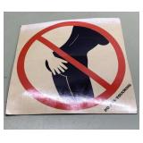 No Ass Touching sign