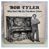 AUTOGRAPHED Bob Tyler vinyl record