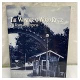 The Wonder at Wood River book