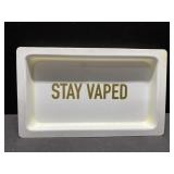 Stay Vaped plastic tray 7" across