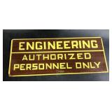 Engineering Sign 6"x15"