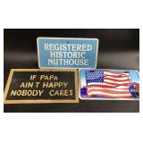 "Registered Historic Nuthouse" "If Papa Ain