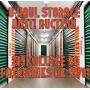 Fairbanks U-Haul Storage Unit Auction, Nov 19th