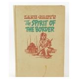 1950 Zane Grey 'Spirit of the Border' Book