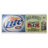 * Jack Daniels and Miller Lite Metal Signs