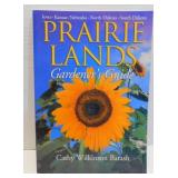Prairie Land Gardening Guide Book