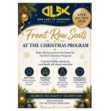 Front Row Reservation for the Christmas Program