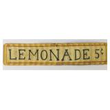 * Metal, Old Hand-Made "Lemonade 5ï¿½" Sign -