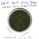 1814 Half Penny Token Copper Coin Substitute