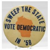 Vintage 1958 Wisconsin ï¿½Vote Democratic in ï¿½58ï¿½