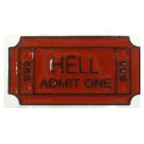 HELL Admit One Pin - New