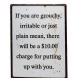 Metal If You Are Grouchy sign