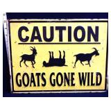 Metal Caution Goats Gone Wild sign