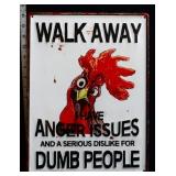 Metal I Have Anger Issues sign