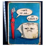 Metal I Hate My Job sign