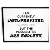 Metal Currently Unsupervised sign