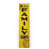 Vntg metal 13.25x60 Family Stamps sign