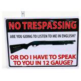 Metal No Trespassing sign