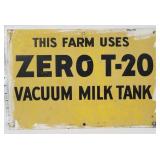 Vntg metal dbl side 18x12 Zero T-20 Milk Tank sign