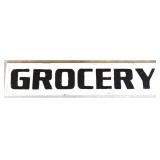 Metal 56.25x12.25 Grocery sign, NO SHIPPING