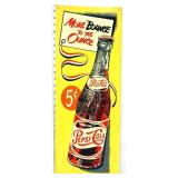 Metal 10x26 Pepsi Cola Bounce To Ounce sign