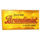 Vntg metal 23x12 Brandimist Better Drink sign