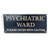 Cast iron black Psych Ward plaque