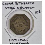 HAMILTON, MT STORE NEWPORT CIGAR & TOBACCO TOKEN