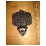 CAST IRON FREE BEER TOMORROW BOTTLE OPENER CAST IRON FREE BEER TOMORROW BOTTLE OPENER