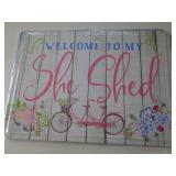 METAL SIGN - 12'X16'- SHE SHED METAL SIGN - 12'X16'- SHE SHED
