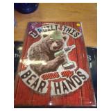 12X17 METAL SIGN - BEAR HANDS 12X17 METAL SIGN - BEAR HANDS