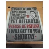 12X17 METAL SIGN - OFFENDED