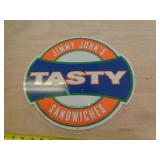 2004 13' ROUND JIMMY JOHNS METAL SIGN 2004 13' ROUND JIMMY JOHNS METAL SIGN