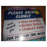 METAL SIGN 12' X 15' DRIVE SLOW