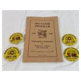Walkerton Centennial Book, & Pins. 1856-1956