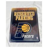Signed Indiana Pacers Reserved Parking Sign
