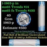 BU Shotgun Jefferson 5c roll, 1963-p 40 pcs Bank $