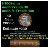 BU Shotgun Jefferson 5c roll, 2008-d 40 pcs Bank $