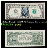 Biden Novelty 2017A $1 Federal Reserve Note Grades