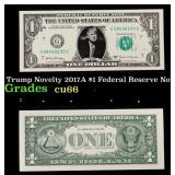 Trump Novelty 2017A $1 Federal Reserve Note Grades