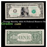 Trump Novelty 2021 $1 Federal Reserve Note Grades