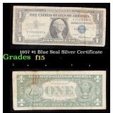 1957 $1 Blue Seal Silver Certificate Grades f+