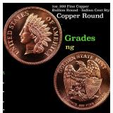 1oz .999 Fine Copper Bullion Round - Indian Cent S